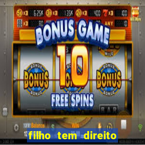 filho tem direito a pr�mio de loteria