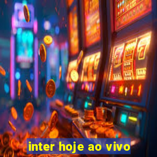 inter hoje ao vivo