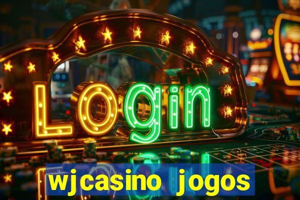 wjcasino jogos slots premium