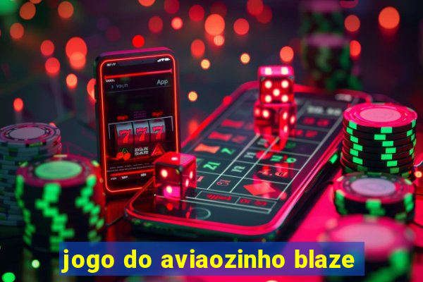 jogo do aviaozinho blaze