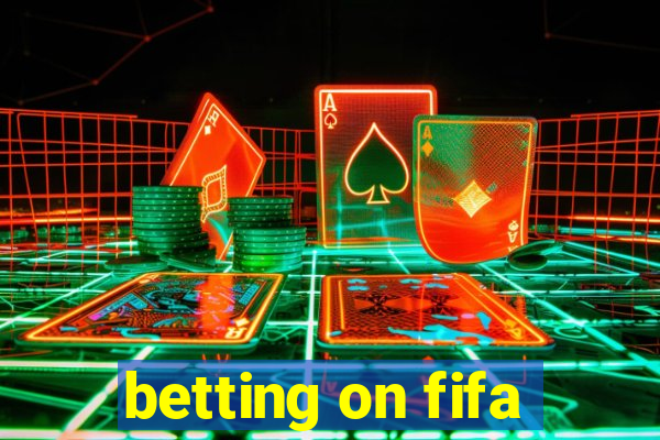 betting on fifa