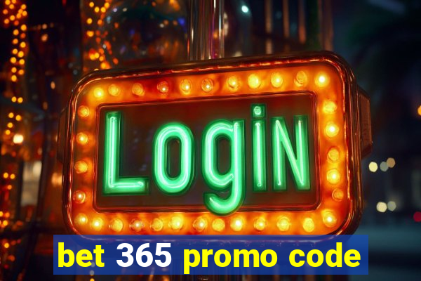 bet 365 promo code