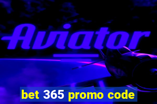 bet 365 promo code