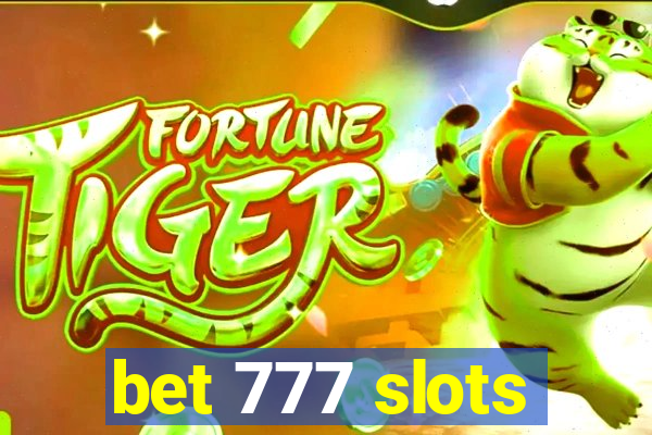 bet 777 slots