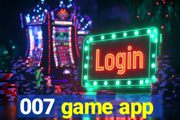 007 game app