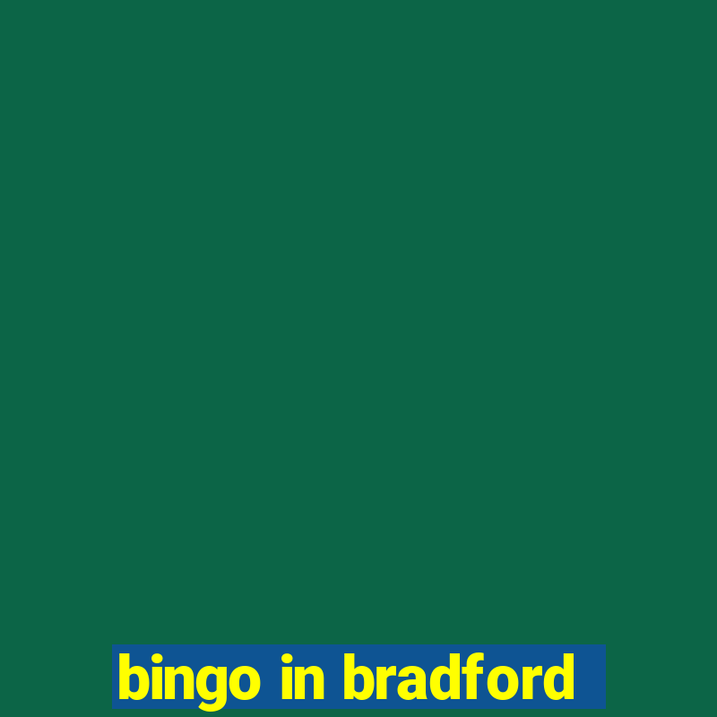 bingo in bradford