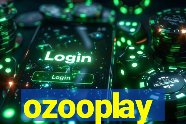 ozooplay