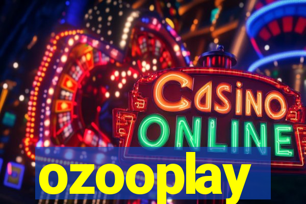 ozooplay