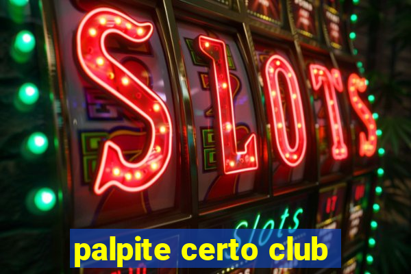 palpite certo club