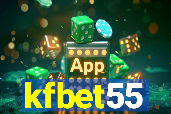 kfbet55