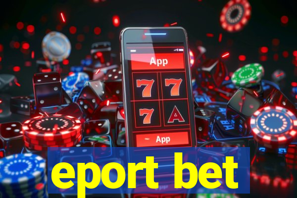 eport bet