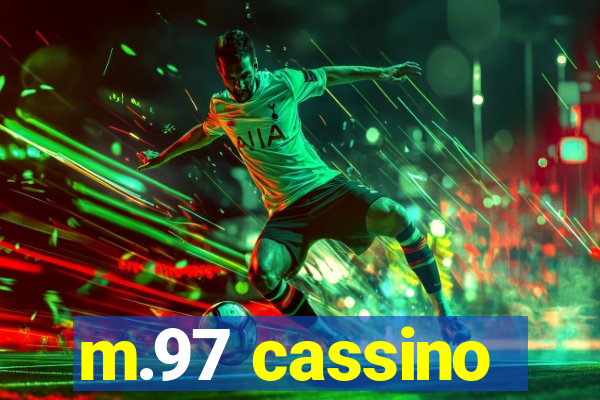 m.97 cassino