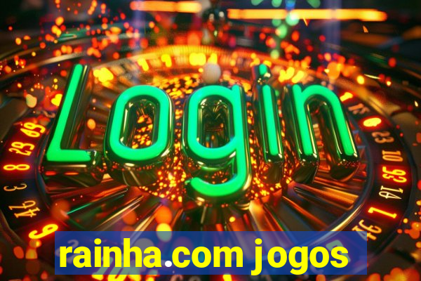 rainha.com jogos