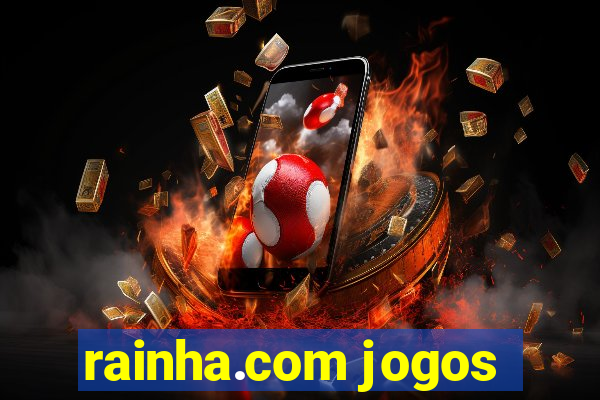 rainha.com jogos