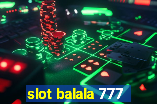 slot balala 777