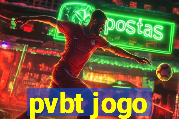 pvbt jogo