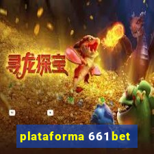 plataforma 661 bet