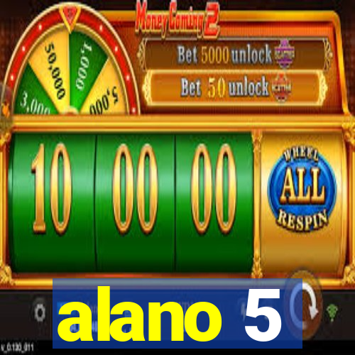 alano 5