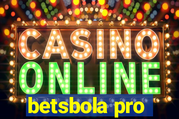 betsbola pro