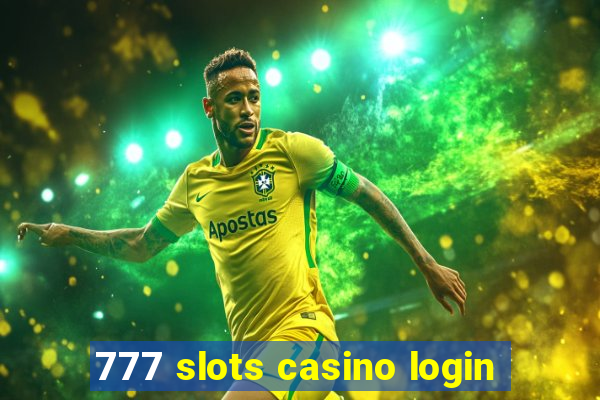 777 slots casino login