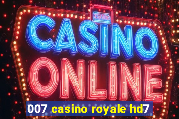 007 casino royale hd7