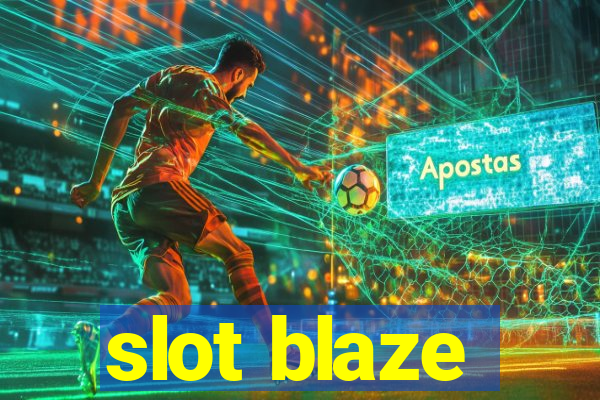 slot blaze