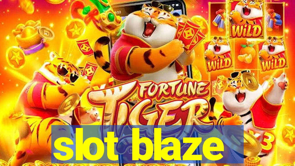 slot blaze