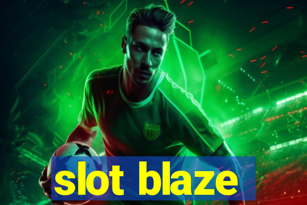 slot blaze