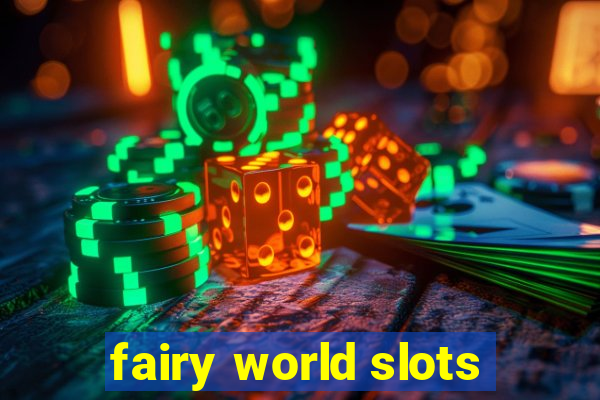 fairy world slots