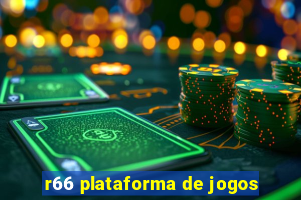 r66 plataforma de jogos