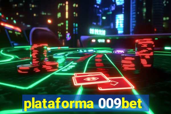 plataforma 009bet