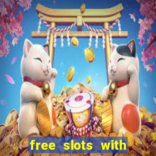 free slots with free spins and bonus