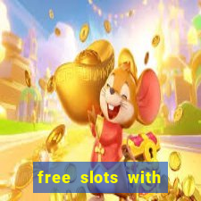 free slots with free spins and bonus