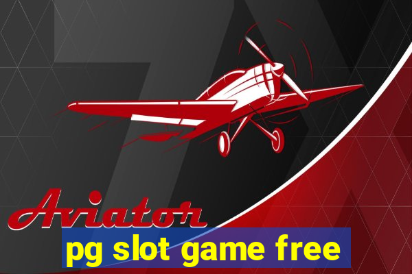 pg slot game free