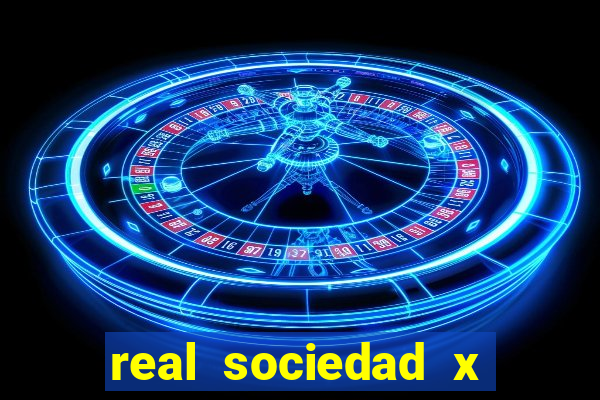 real sociedad x valencia palpite