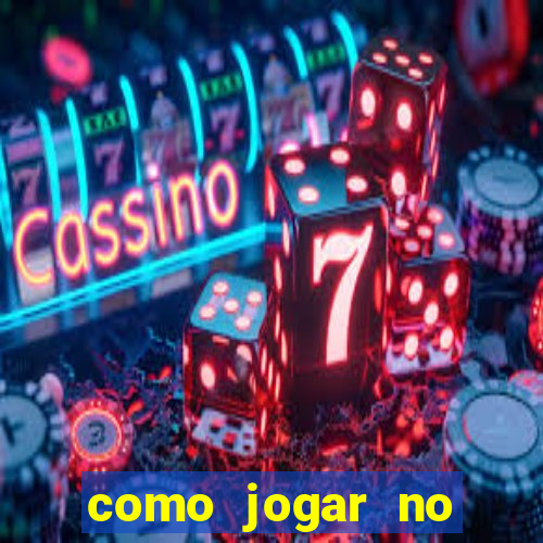 como jogar no fortune tigre