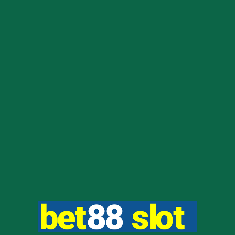 bet88 slot