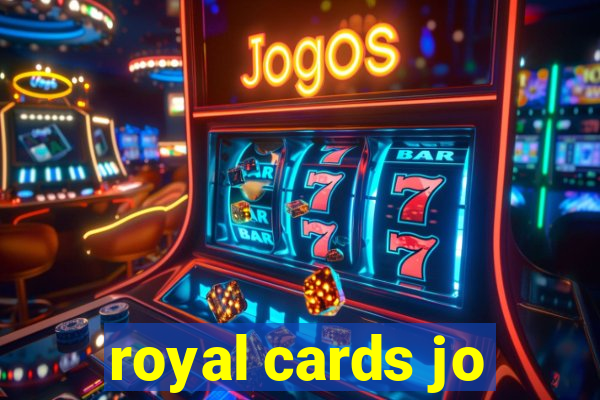 royal cards jo