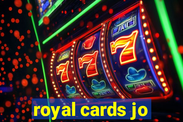 royal cards jo