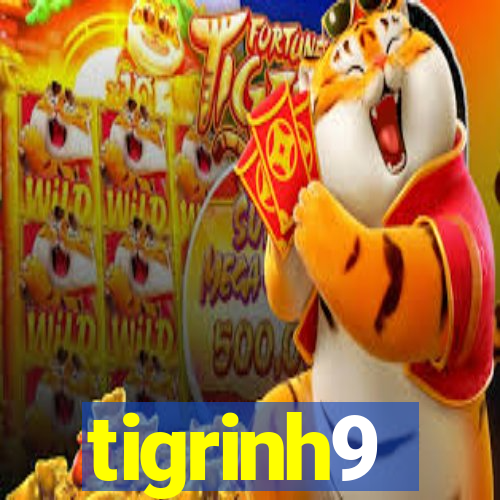 tigrinh9