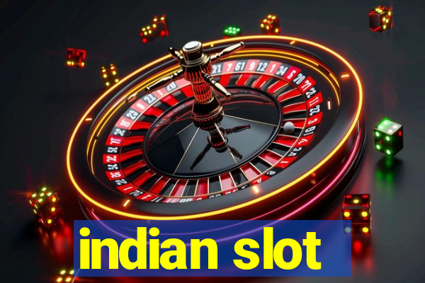 indian slot