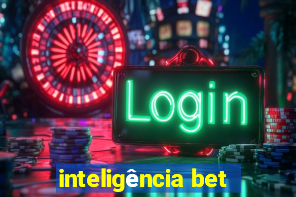 inteligência bet