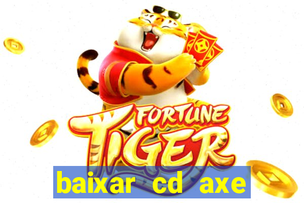 baixar cd axe bahia 2000 gratis