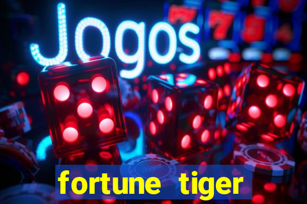 fortune tiger depósito de 5 reais