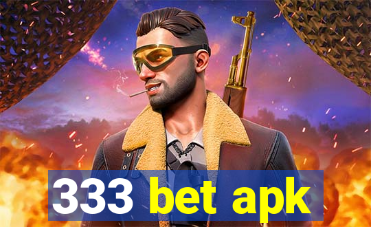 333 bet apk