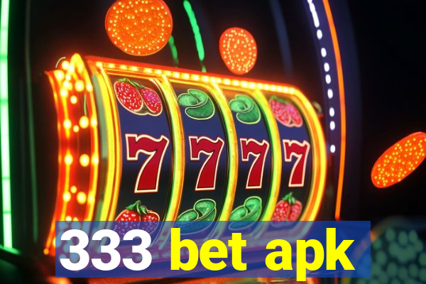 333 bet apk