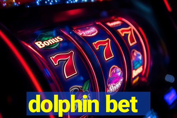 dolphin bet