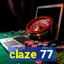 claze 77