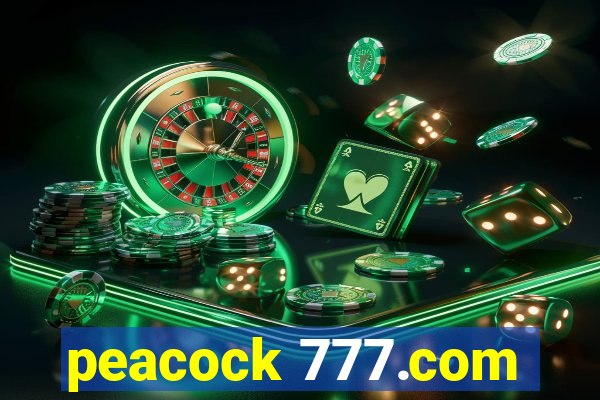 peacock 777.com