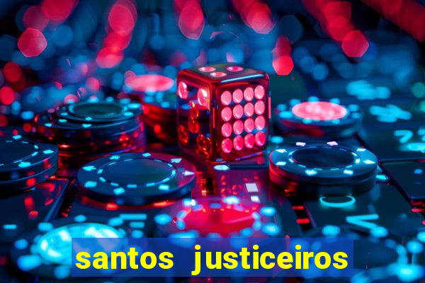 santos justiceiros 2 dublado torrent